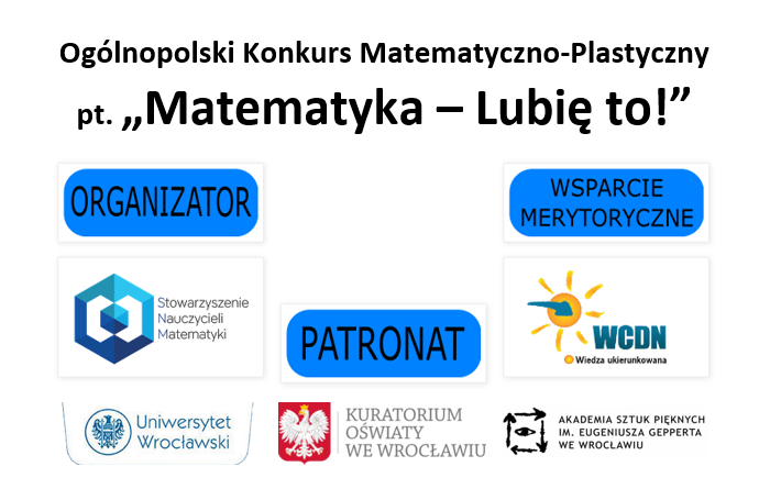 Ogólnopolski Konkurs Matematyczno-Plastyczny pt. „Matematyka – Lubię to!”